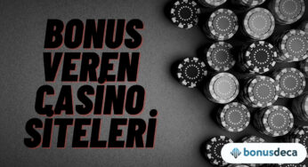 Bonus Veren Casino Siteleri